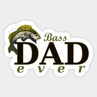 Bass Dad Ever Best Dad Pun Sticker